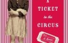 A ticket to the circus_ a memoir – Norris Church Mailer