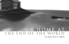 A home at the end of the world – Michael Cunningham