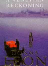A Venetian reckoning – Donna Leon