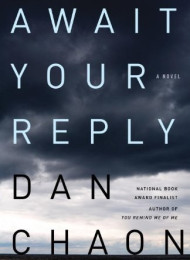 Await Your Reply – Dan Chaon