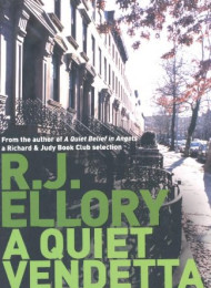 A Quiet Vendetta – R. J. Ellory