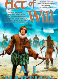 Act of Will – A. J. Hartley