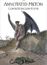 Annotated Milton_ Complete English Poems The – John Milton & Burton Raffel