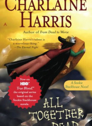 All Together Dead – Charlaine Harris