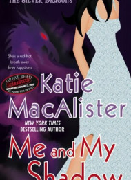 Me and My Shadow – Katie MacAlister