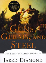 Guns Germs and Steel – Jared Diamond