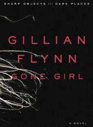 Gone Girl – Gillian Flynn