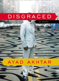 耻辱 纽约百老汇剧场9月27日首映Disgraced_ A Play – Ayad Akhtar