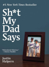 Sh_t My Dad Says – Halpern, Justin